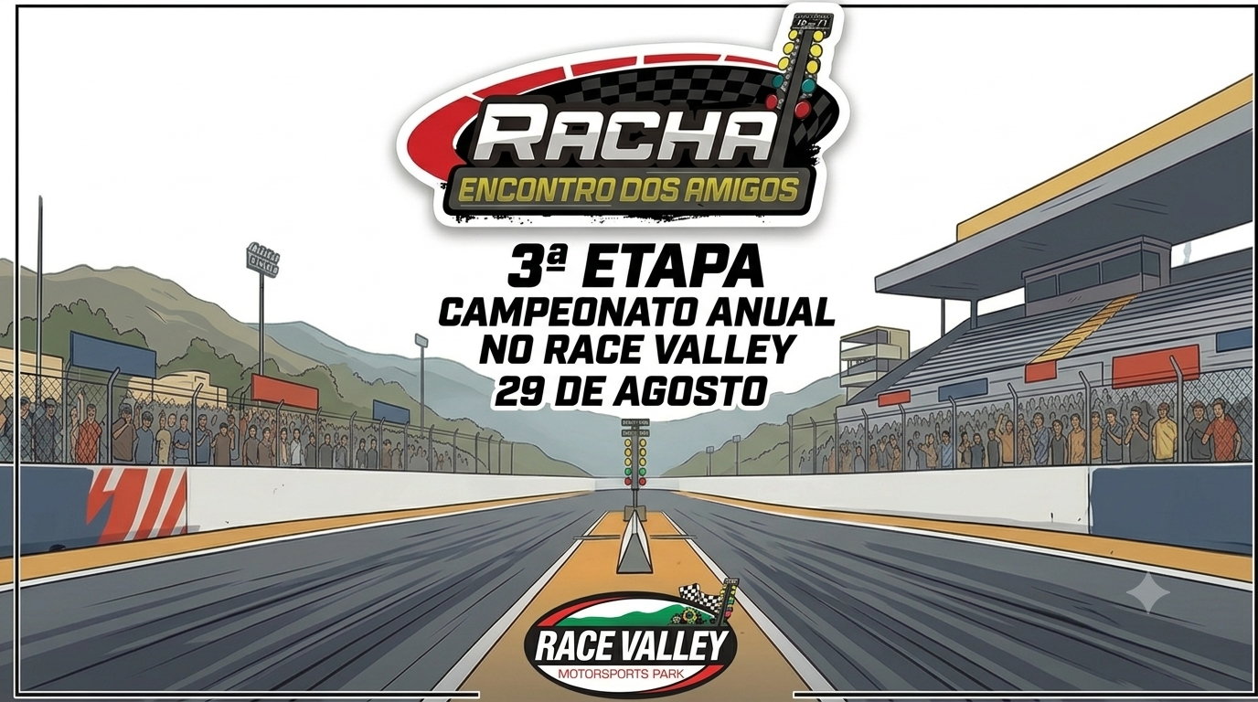 RACHA ENCONTRO DOS AMIGOS - CAMPEONATO ANUAL 3ª ETAPA